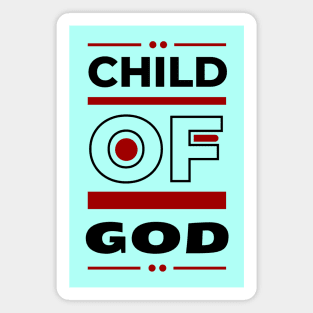 Child Of God | Christian Magnet